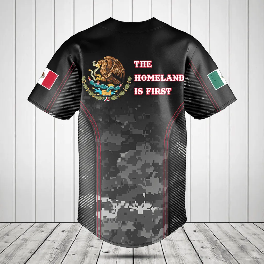 Customize Mexico Camo The Homeland is First Baseball Jersey Shirt