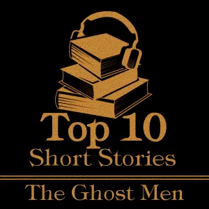 The Top Ten Short Stories - Ghost, By Male Authors (Audiobook)